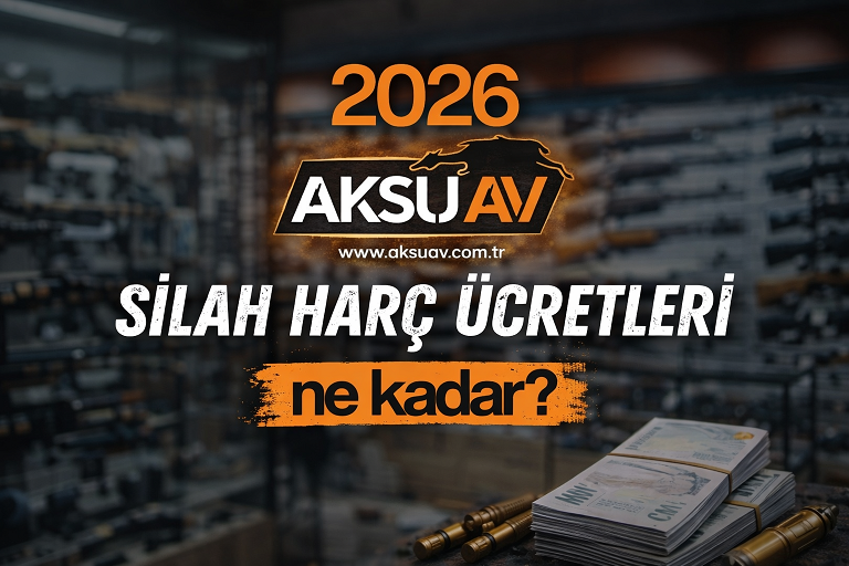 2026 Yılı Yivli - Yivsiz Av Tüfeği ve Kurusıkı Tabanca Ruhsat Harçları